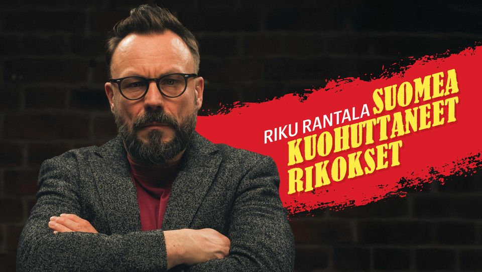 Ulpu Rantala Riku Rantala käsittelee Suomen karmeimpia rikoksia – Mesta.net