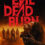 Evil Dead Burn sai Suomessa K18-leiman